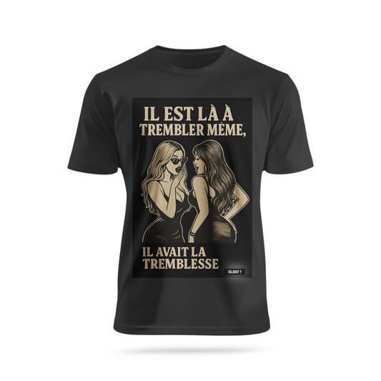 Il est là à trembler même 1