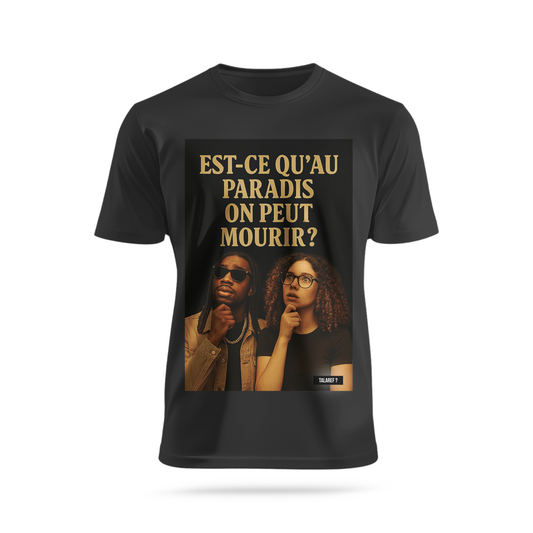 Est-ce qu'au paradis on peut mourir 2 ?