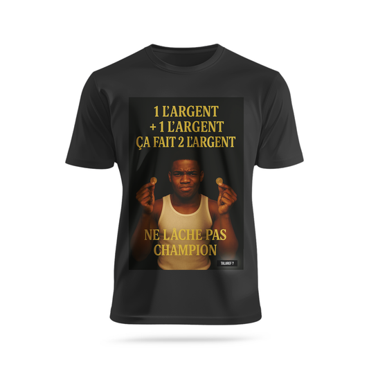 1 l'argent + 1 l'argent