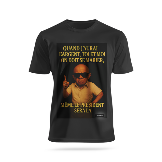 Quand j'aurai l'argent