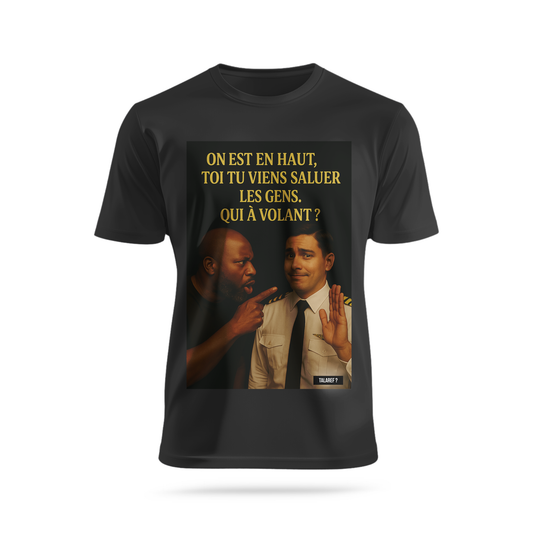 On est en haut, toi tu viens saluer