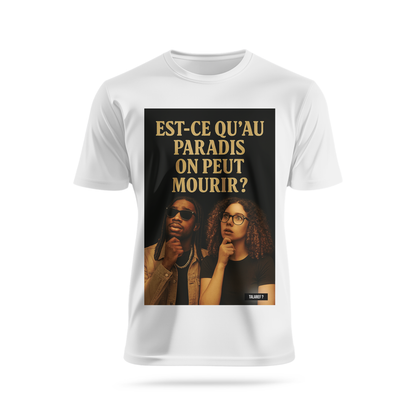 Est-ce qu'au paradis on peut mourir 2 ?