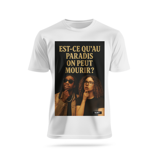 Est-ce qu'au paradis on peut mourir 2 ?