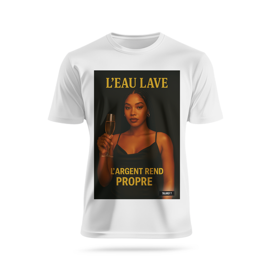 L'eau lave, l'argent rend propre